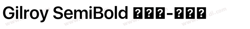 Gilroy SemiBold 半粗体字体转换